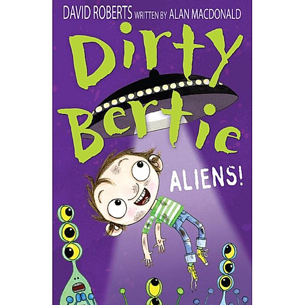 Aliens! / Dirty Bertie Bd.26, Alan Macdonald