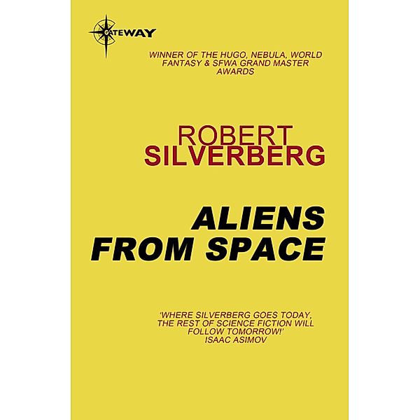 Aliens from Space, Robert Silverberg