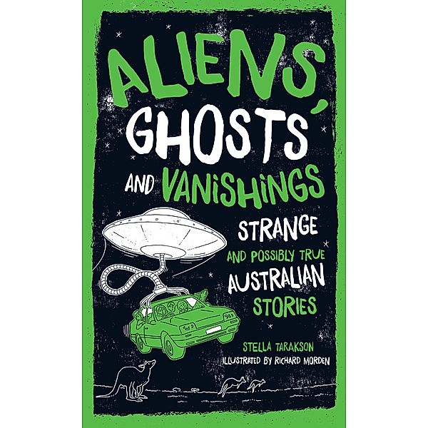 Aliens, Ghosts and Vanishings / Puffin Classics, Stella Tarakson