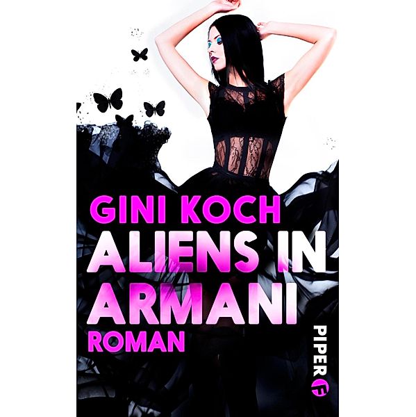 Aliens in Armani / Piper Fantasy, Gini Koch