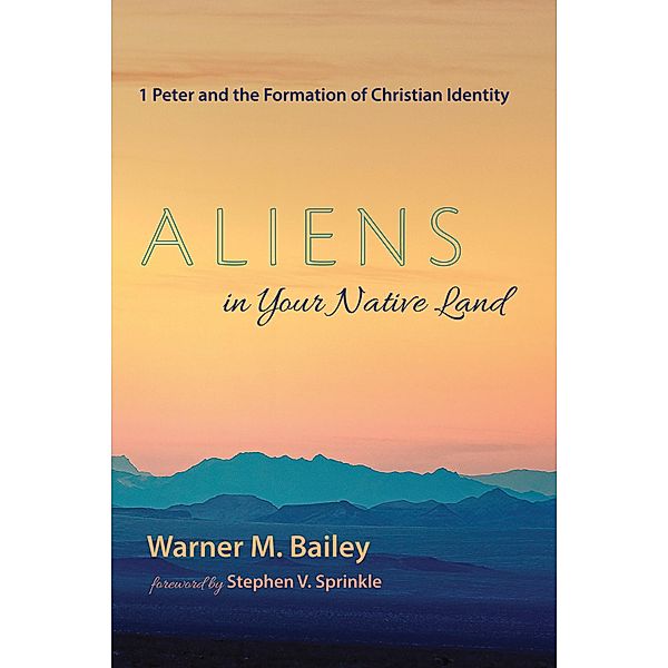 Aliens in Your Native Land, Warner M. Bailey