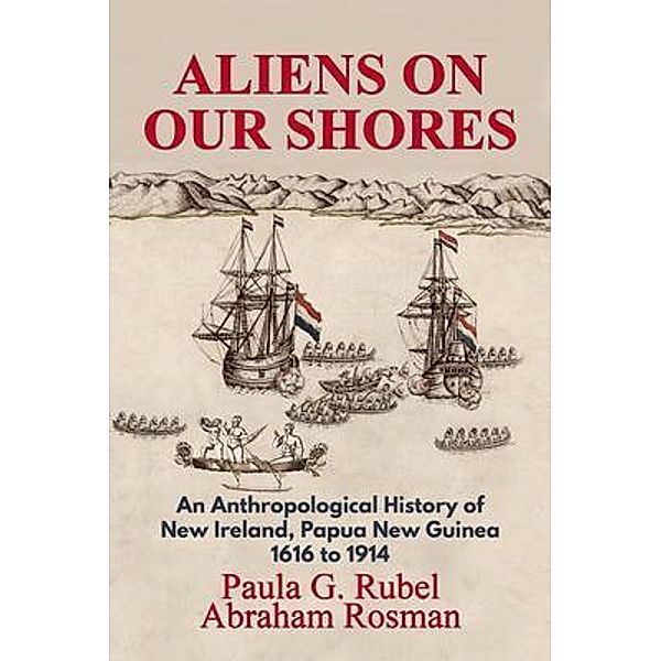 Aliens on Our Shores, Paula G. Rubel, Abraham Rosman