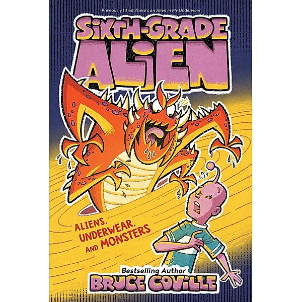 Aliens, Underwear, and Monsters, Bruce Coville