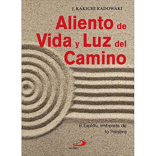 Aliento de Vida y Luz del Camino / Océano Bd.5, J. Kakichi Kadowaki