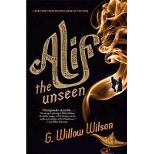 Alif the Unseen, G. Willow Wilson