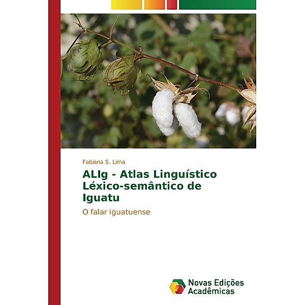 ALIg - Atlas Linguístico Léxico-semântico de Iguatu, Fabiana S. Lima