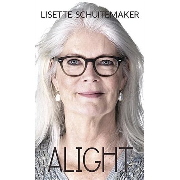 Alight, Lisette Schuitemaker