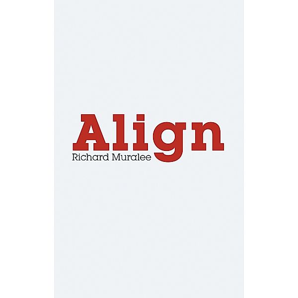 Align, Richard Muralee