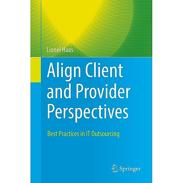 Align Client and Provider Perspectives, Lionel Haas