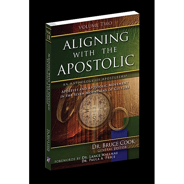Aligning With The Apostolic, Volume 2