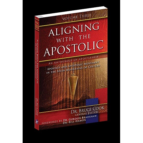 Aligning With The Apostolic, Volume 3