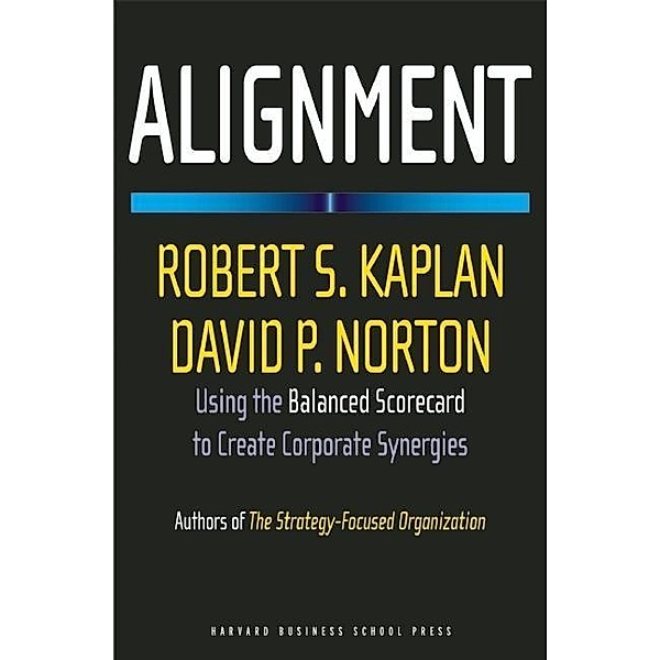 Alignment, Robert S. Kaplan, David P. Norton