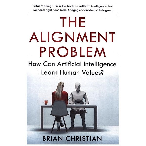 Alignment Problem, Brian Christian