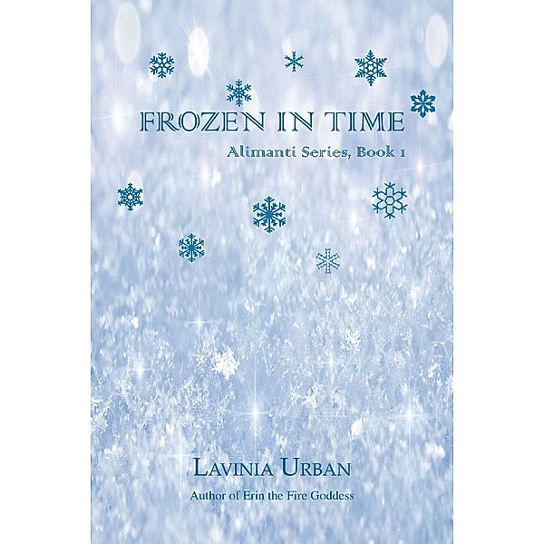 Alimanti series: Frozen in Time, Lavinia Urban