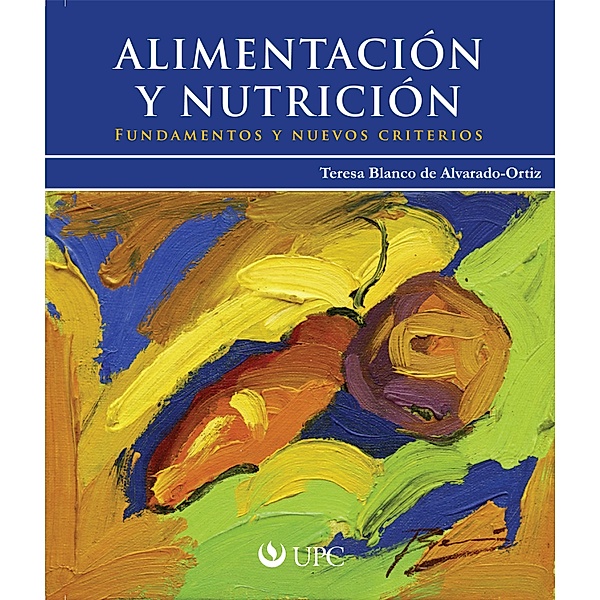 Alimentación y Nutrición, Teresa Blanco de Alvarado-Ortiz
