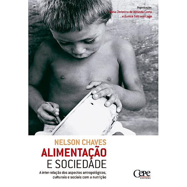 Alimentação e Sociedade, Maria Christina Malta Almeida de Costa, Eunice Salzano Lago