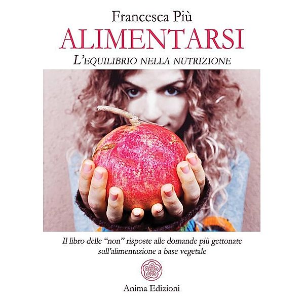 Alimentarsi, Francesca Più