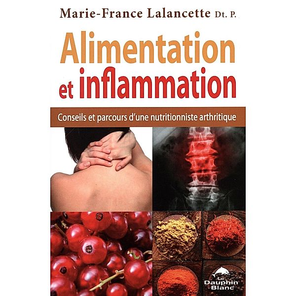 Alimentation et inflammation, Marie-France Lalancette