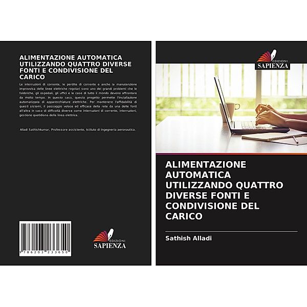 ALIMENTAZIONE AUTOMATICA UTILIZZANDO QUATTRO DIVERSE FONTI E CONDIVISIONE DEL CARICO, Sathish Alladi