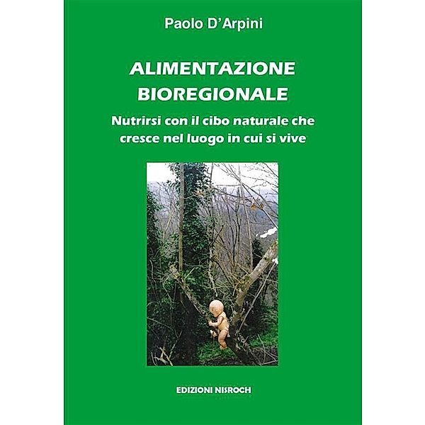 Alimentazione bioregionale, Paolo D'Arpini