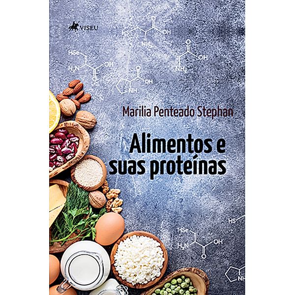 Alimentos e suas proteínas, Marilia Penteado Stephan