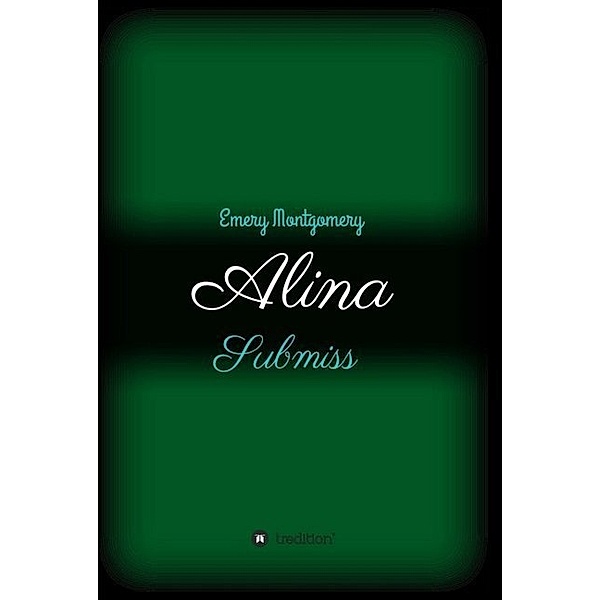 Alina, Emery Montgomery