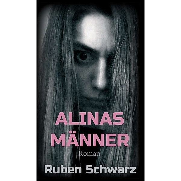 ALINAS MÄNNER, Ruben Schwarz