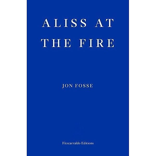 Aliss at the Fire, Jon Fosse