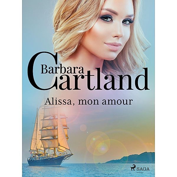 Alissa, mon amour, Barbara Cartland