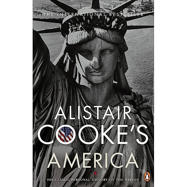 Alistair Cooke's America, Alistair Cooke