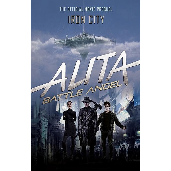 Alita: Battle Angel - Iron City, Pat Cadigan
