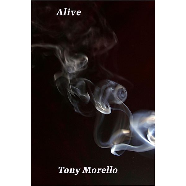 Alive, Tony Morello