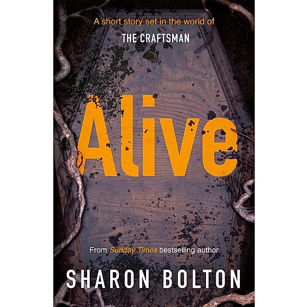 Alive, Sharon Bolton