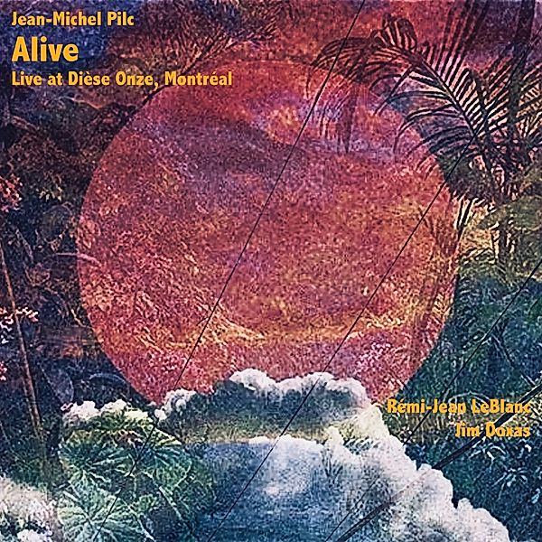 Alive, Jean-Michel Pilc