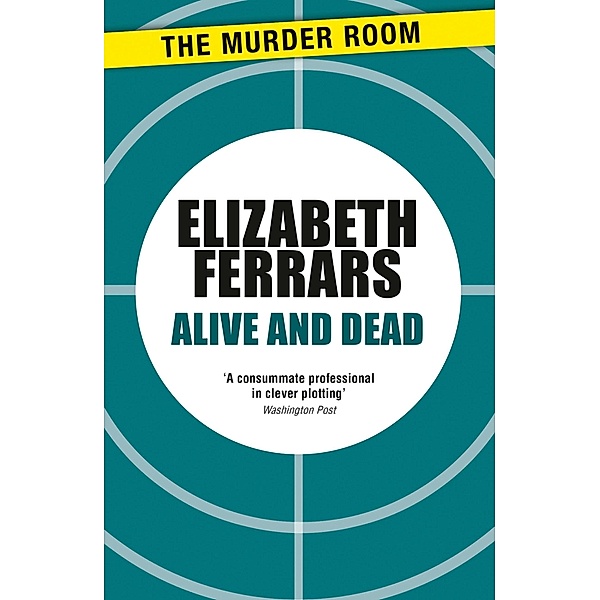 Alive and Dead / Murder Room Bd.48, Elizabeth Ferrars