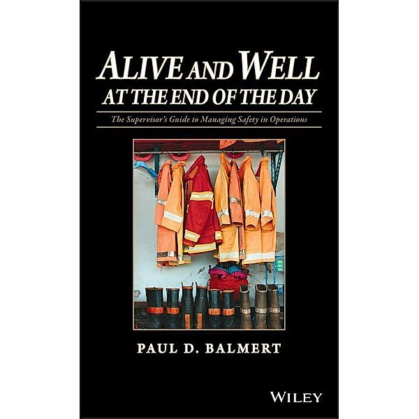 Alive and Well at the End of the Day, Paul D. Balmert