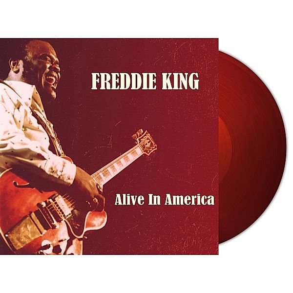Alive In America (Red Vinyl), Freddie King
