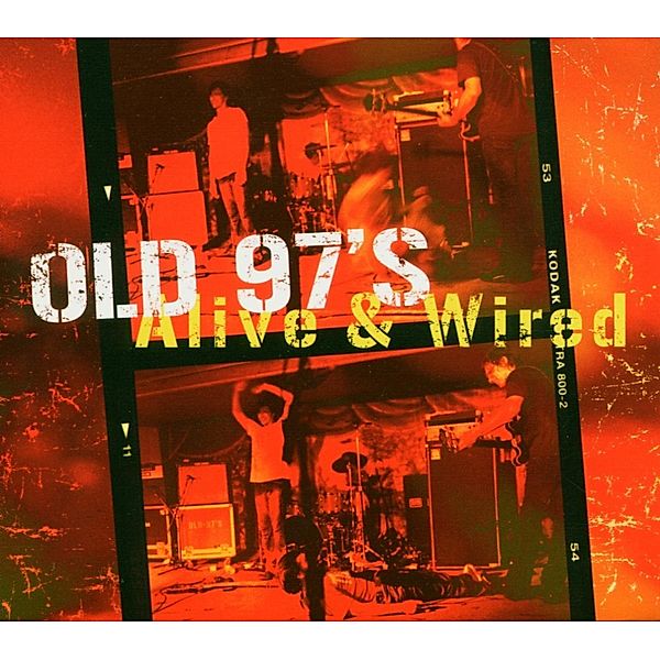 Alive N Wired (Live At Grünhall), Old 97's
