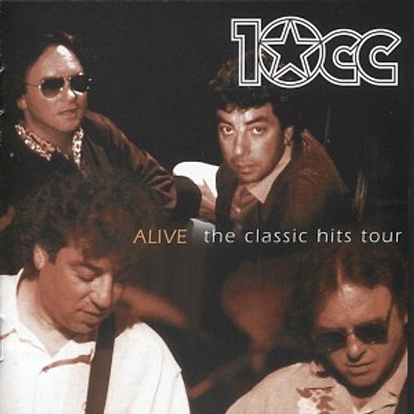 Alive-The Classic Hits Tour, 10CC