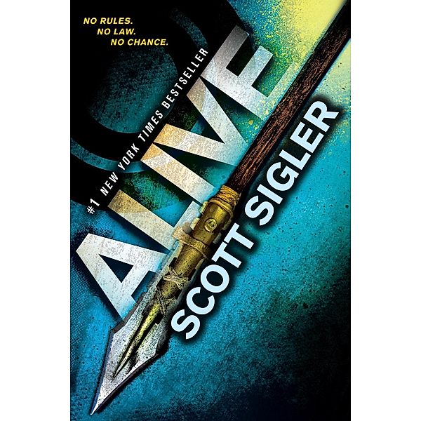 Alive / The Generations Trilogy Bd.1, Scott Sigler