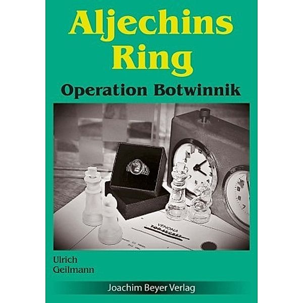 Aljechins Ring, Ulrich Geilmann