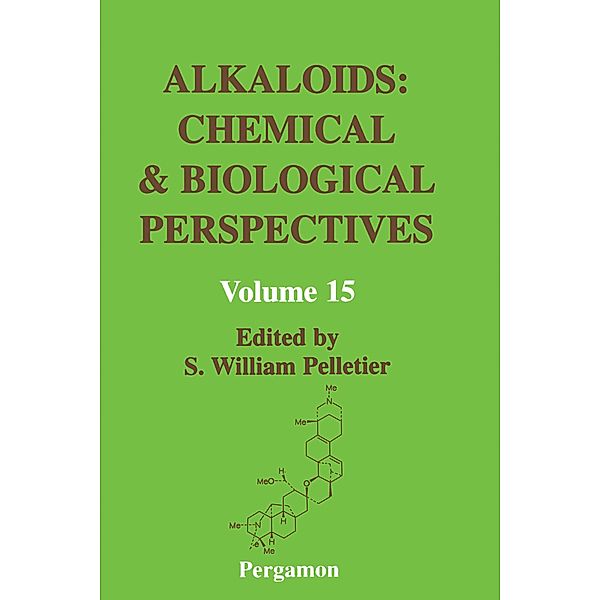 Alkaloids: Chemical and Biological Perspectives, S. W. Pelletier