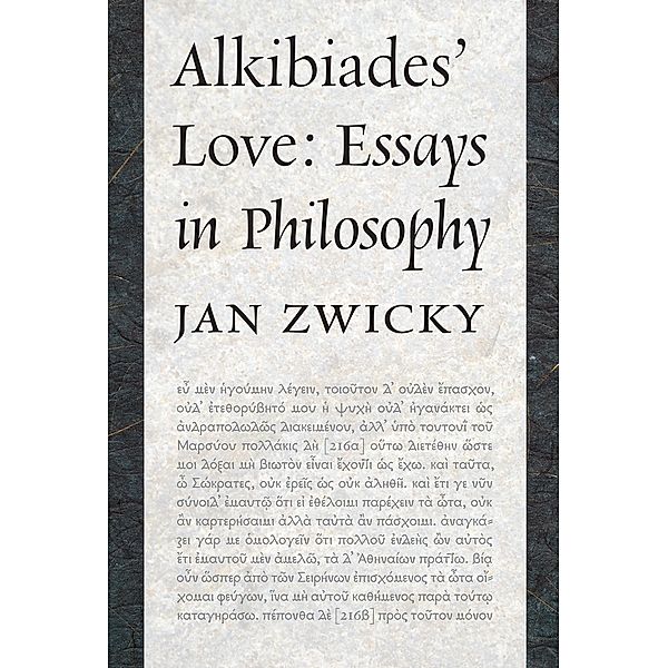 Alkibiades' Love, Jan Zwicky