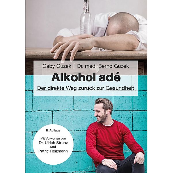 Alkohol adé, Gaby Guzek, Bernd Guzek
