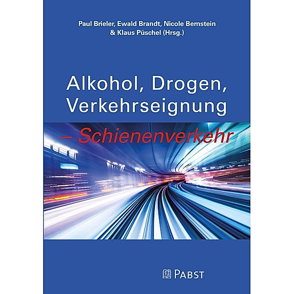 'Alkohol, Drogen, Verkehrseignung - Schienenverkehr'