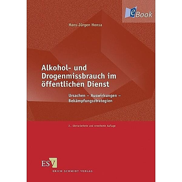 Alkohol- und Drogenmissbrauch im öffentlichen Dienst, Hans-Jürgen Honsa