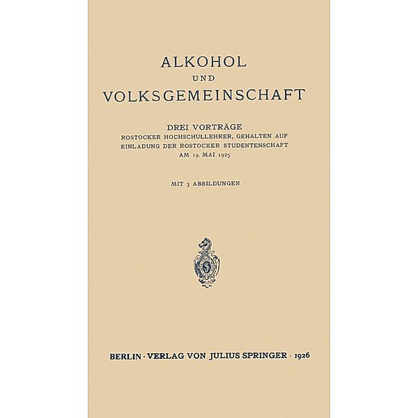 Alkohol und Volksgemeinschaft, T h. von Wasielewski, M. Rosenfeld, Hans Winterstein