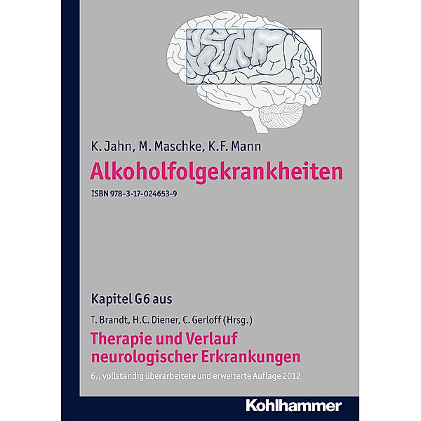 Alkoholfolgekrankheiten, M. Maschke, , K. Jahn, K. F. Mann