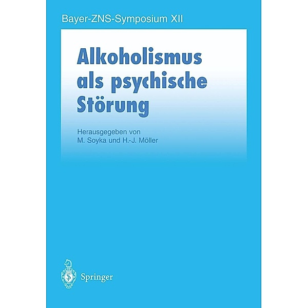 Alkoholismus als psychische Störung / Bayer-ZNS-Symposium Bd.12