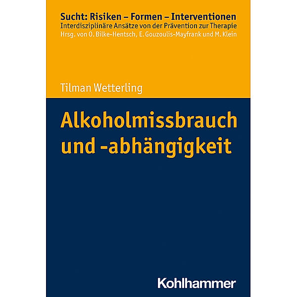 Alkoholmissbrauch und -abhängigkeit, Tilman Wetterling